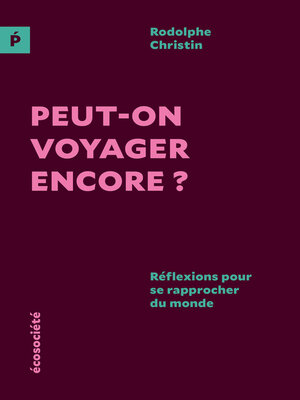 cover image of Peut-on voyager encore?